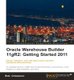 Oracle Warehouse Builder 11g R2: Getting Started 2011 (Paperback): Bob Griesemer