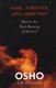 Fame, Fortune, and Ambition - What Is the Value in Striving for Worldly Success? (Paperback): Osho