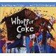Whopper Cake (Hardcover, Library binding): Karma Wilson