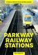 Parkway Railway Station (Paperback): Mark Chatterton