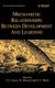 Mechanistic Relationships Between Development & Learning (Hardcover): TJ Carew