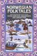 Norwegian Folk Tales (Paperback, 1st American pbk. ed): Peter Christen Asbjornsen, Jorgen Moe