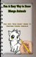 Fun & Easy Way to Draw Manga Animals - Zoo Art: Your Handy Guide to Drawing Manga Animals (Paperback): Gala Publication