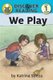 We Play (Paperback): Katrina Streza
