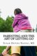Parenting and the Art of Letting Go (Paperback): Susan Devine Napoli