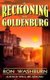 A Reckoning in Goldenburg (Paperback): Ron Washburn