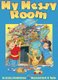 My Messy Room (Paperback): Jessica Steinbrenner