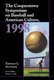 The Cooperstown Symposium on Baseball and American Culture  1998 (Paperback, 1998 ed.): Alvin L. Hall, Thomas L Altherr