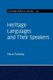 Heritage Languages and their Speakers (Hardcover): Maria Polinsky