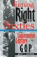 Turning Right in the Sixties - The Conservative Capture of the GOP (Paperback, New edition): Mary C. Brennan