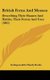 British Ferns and Mosses - Describing Their Haunts and Habits, Their Forms and Uses (1861) (Hardcover): Indispensable Handy...