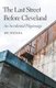 The Last Street Before Cleveland - An Accidental Pilgrimage (Paperback): Joe Mackall