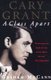 Cary Grant - A Class Apart (Paperback, New Ed): Graham McCann