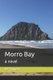 Morro Bay (Paperback): Jeff Dwyer