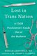 Lost In Trans Nation - A Child Psychiatrist's Guide Out Of The Madness (Hardcover): Miriam Grossman