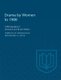 Drama by Women to 1900 - A Bibliography of American and British Writers (Paperback): Gwenn Davis, Beverly A. Joyce