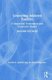 Counseling Addicted Families - A Sequential Assessment and Treatment Model (Hardcover, 2nd edition): Gerald A Juhnke, W. Bryce...