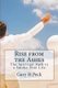 Rise from the Ashes - The Spiritual Path to a Smoke-Free Life (Paperback): Gary H. Peck
