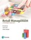 Retail Management - A Strategic Approach (Hardcover, 13th edition): Barry Berman, Joel Evans, Patrali Chatterjee