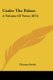 Under The Palms - A Volume Of Verse (1871) (Paperback): Thomas Steele