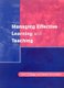 Managing Effective Learning and Teaching (Paperback): Ann Briggs, Daniela Sommefeldt