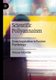 Scientific Pollyannaism - From Inquisition to Positive Psychology (Paperback, 1st ed. 2019): Oksana Yakushko