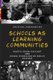 Schools as Learning Communities (Paperback): Marta Soler-Gallart, Roseli Rodrigues De Mello