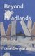 Beyond The Headlands - (A Novella) (Paperback): Iain Ferguson
