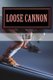 Loose Cannon (Paperback): L. Tait