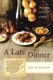 A Late Dinner - Discovering the Food of Spain (Paperback): Paul Richardson