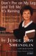 Don't Pee On My Leg And Tell Me Its Raining (Paperback, 1st HarperPerennial ed): Judy Sheindlin
