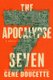 The Apocalypse Seven (Paperback): Gene Doucette