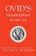 Ovid's Metamorphoses, Bks 1-5 (Paperback, New Ed): William S. Ovid