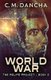 World War (Paperback, 2nd ed.): C M Dancha