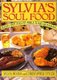 Sylvia's Soul Food (Hardcover, 1st ed): Sylvia Woods