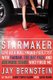 Starmaker - Life as a Hollywood Publicist with Farrah, the Rat Pack & 600 More Stars Who Fired Me (Paperback, New): Jay...
