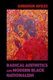 Radical Aesthetics and Modern Black Nationalism (Hardcover): Gershun Avilez