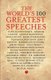 The World's 100 Greatest Speeches (Paperback): Terry O'brien