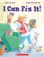 I Can Fix It! (Paperback): Robert Munsch