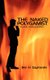 The Naked Polygamist - Plural Wives Justified (Paperback): Ben H. Szymanski