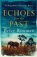 Echoes from the Past - The Brigandshaw Chronicles Book 1 (Paperback): Peter Rimmer
