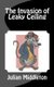 The Invasion of Leaky Ceiling (Paperback): Julian Middleton
