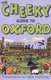 The Cheeky Guide To Oxford 2ed (Paperback, 2nd New edition): Cheeky Guides