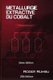 Metallurgie Extractive du Cobalt - 2eme Ed (French, Paperback): Roger Rumbu