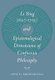 Li Yong (1627-1705) and Epistemological Dimensions of Confucian Philosophy (Hardcover): Anne D. Birdwhistell