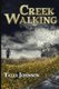 Creek Walking (Paperback): Tally Johnson