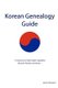 Korean Genealogy Guide - A resource to help English speakers discover Korean ancestors... (Paperback): Jason Howard