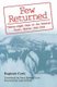 Few Returned - Diary of Twenty-eight Days on the Russian Front, Winter, 1942-43 (Paperback): Eugenio Corti