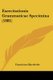 Exercitationis Grammaticae Specimina (1881) (Latin, Paperback): Franciscus Buecheler