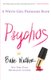 Psychos: A White Girl Problems Book (Paperback): Babe Walker
